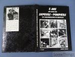 Robert Dekock. - 5 Ans aux cotes des Sapeurs-Pompiers de l'Agglomeration de Bruxelles