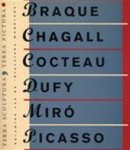 Roland Doschka - Terra sculptura, terra pictura Georges Braque - Marc Chagall - Jean Cocteau - Raoul Dufy - Joan Miro - Pablo Picasso