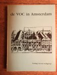 Wieringa, F.M. e.a - De VOC in Amsterdam. Verslag van de werkgroep.