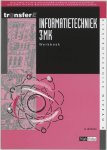 A. De Bruin - TransferE  - Inforamtietechniek 3MK Werkboek