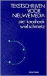 P. Kaashoek - Tekstschrijven voor nieuwe media / Schrijfgidsen voor communicatieve beroepen / nr. 1