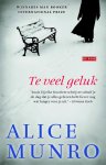 Alice Munro - Te veel geluk
