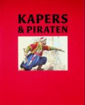 Schokkenbroek, J. e.a. - Kapers en Piraten Luxe editie