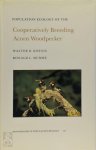 Walter D. Koenig, Ronald L. Mumme - Population Ecology of the Cooperatively Breeding Acorn Woodpecker