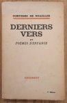 NOAILLES, LA COMTESSE  DE [ANNA]. - Comtesse de Noailles, Derniers vers et poemes d'enfance.