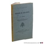 Lémeray, E. M. - Le principe de relativité. Cours libre professé à la Faculté des Sciences de Marseille pendant le premier trimestre 1915.