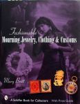 Mary Brett - Fashionable Mourning Jewelry,Clothing & Costumes