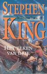 King, Stephen - De Donkere Toren 2: Het Teken van Drie (9e druk)