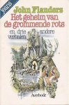 Flanders, John - Het Geheim van de Grommende Rots en Drie Andere Verhalen