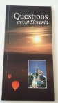 Chvatal, Mira - Questions about Slovenia