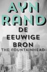 Ayn Rand - De Eeuwige bron The fountainhead