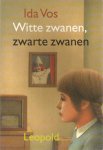 Vos, I. - Witte zwanen, zwarte zwanen