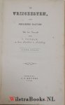 Calvijn, Johannes - De Vrijgeesten, uit het Fransch door C. Tuinman. Nieuwe Uitgave. (Vertaling van : Contre la secte phantastique et furieuse des Libertin qui se nomment Spirituelz, 1545)