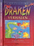 Petigny, Aline . de Nederlandse vertaling  Katrien Bruyland - Griezelleuke Drakenverhalen