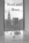 Robert A. G. Monks - Reel and Rout