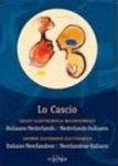 V. Lo Cascio - Groot elektronisch woordenboek Italiaans-Nederlands / Nederlands-Italiaans V. Lo Cascio - Groot elektronisch woordenboek Italiaans-Nederlands / Nederlands-Italiaans