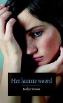 Kathy Herman - Het Laatste Woord