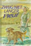 Dijkmeijer, Jolanda - Zwijg niet langer Fleur