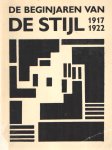 Blotkamp, Carel e.a. - De beginjaren van De Stijl 1917 - 1922