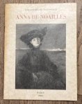 NOAILLES, ANNA DE. - Anna de Noailles : exposition de manuscrits, livres et documents donnés ou prêtés à la Bibliothèque nationale. [11 décembre 1953-5 janvier 1954]