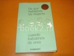 Anonimo. - De Que hablamos las mujeres cuando hablamos de sexo.