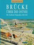 Nussbaum, Uwe - Brucke Uber Die Ostsee
