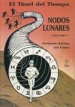 Alonso, Armando/Fabro, Iris - El Túnel del Tiempo. Nodos Lunares. Volumen 1