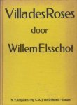 ELSSCHOT, Willem - Villa des Roses.