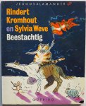 Kromhout Rindert, ill. Weve Sylvia - Beestachtig / druk 2