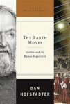 Dan Hofstadter 19145 - The Earth Moves - Galileo and the Roman Inquisition Galileo and the Roman Inquisition