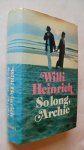 Willi Heinrich - So long Archie
