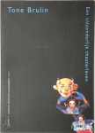 Tone Brulin 15449, Jaak van Schoor 250232 - Tone Brulin een uitzonderlijk theaterleven