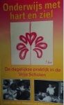 Meulen, Jelle van der - Onderwijs met hart en ziel. De dagelijkese praktijk in de Vrije Scholen