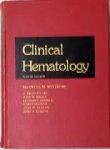WINTROBE. MAXWELL M. : M. D. - Clinical Hematology.