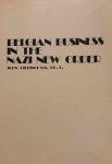 GILLINGHAM John Ph.d. - Belgian Business in the Nazi New Order