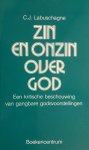 C.J. Labuschagne - ZIN EN ONZIN OVER GOD