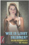 Daan Remmerts de Vries - Wie is Libby Skibner?