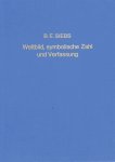 Siebs, Benno Eide. - Weltbild, symbolische Zahl und Verfassung.