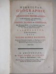 Bachiene, W.A.. - Kerkelyke Geographie der Vereenigde Nederlanden: In zich behelzende, eene Beschryving, van den staat der Synoden, Klassen en Gemeenten, Der Hervormde Kerke... etc. Vier delen.