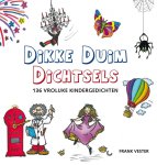 VESTER, Frank - Dikke Duim Dichtsels; 136 vrolijke kindergedichten