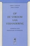 Sabina A. Spencer, John D. Adams, Hadewych Verhoeven - Op de stroom van verandering werkboek voor persoonlijke ontwikkeling