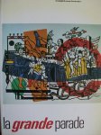 Wilde, E de / Karel Schampers/  verzorging ; Wim Crouwel - La Grande Parade., hoogtepunten van de schilderkunst na 1940
