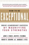 John H. Zenger - How to Be Exceptional John H. Zenger - How to Be Exceptional