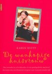 Duffy, Karen - De wanhopige huisvrouw. Hoe verander je je huishouden in een goedgeoliede machine ? Met meer dan tweehonderd recepten voor vrouwen zonder tijd
