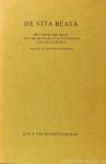 LACTANTIUS, ROOIJEN-DIJKMAN, H.W.A. VAN - De vita beata. Het zevende boek van de Divinae Institutiones van Lactantius. Analyse en bronnenonderzoek.
