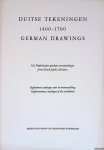 Museum Boymans van Beuningen - Duitse tekeningen 1400-1700: Uit Nederlandse openbare verzamelingen: Supplement catalogus van de tentoonstelling = German Drawings 1400-1700: From Dutch public collections: Supplementary Catalogue of the Exhibition
