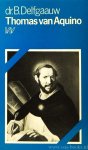 THOMAS VAN AQUINO, DELFGAAUW, B. - Thomas van Aquino. Een kritische benadering van zijn filosofie.