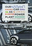 A. J. M. Van Wijk - Our Car As Power Plant