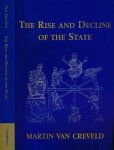 Creveld, Martin van. - The Rise and Decline of the State.