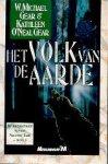 Gear, W. Michael & O'Neal Gear, Kathleen - De Prehistorie van de Nieuwe Tijd 03: Het Volk van de Aarde (nieuw kaftontwerp)